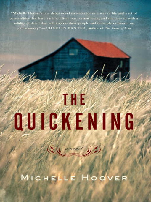 Title details for The Quickening by Michelle Hoover - Available